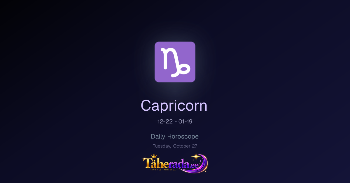 ♑ Capricorn horoscope for October 25, 2026 | Täherada